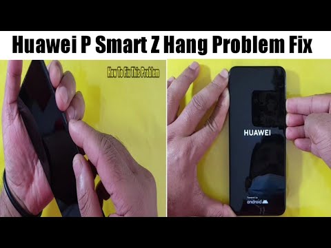 Huawei P Smart Z Hang Problem Fix