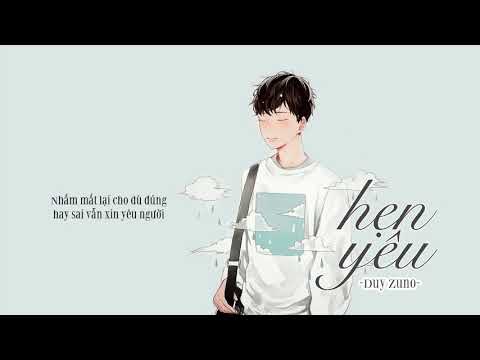 Hẹn yêu - Duy Zuno「Lyrics Video」Meens