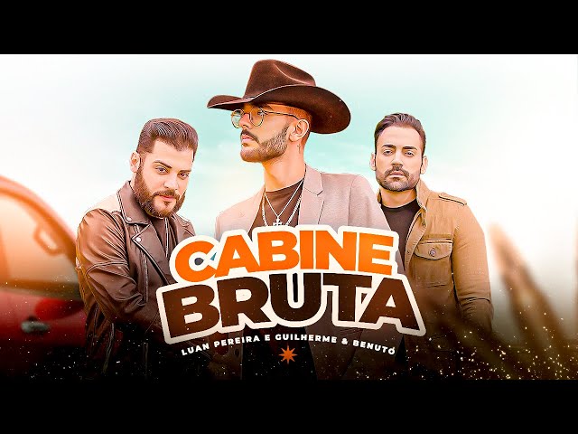 Download Cabine Bruta (ft. Guilherme e Benuto) - Luan Pereira