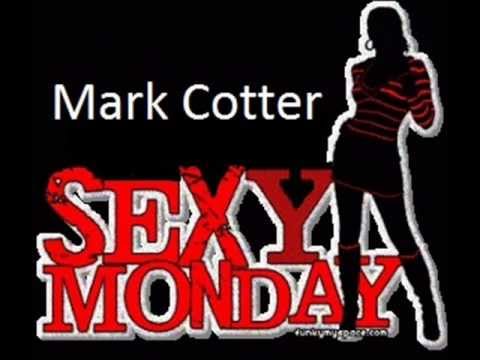 Mark Cotter - Sexy Monday (Original Mix)