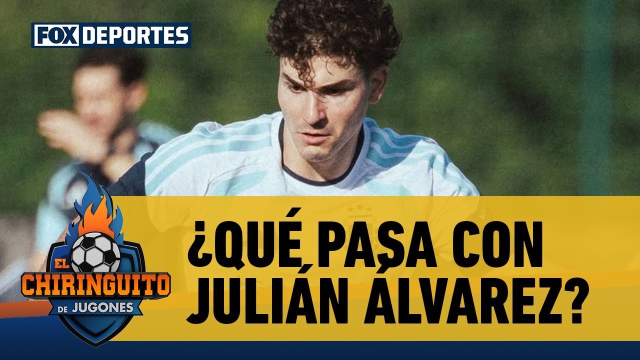 😳🔥 ¿QUÉ PASA CON JULIÁN ÁLVAREZ? Sigue siendo uno de los nombres más buscados | El Chiringuito