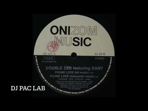 Double D Feat. Dany - Found Love (Pac Lab Edit)  1990