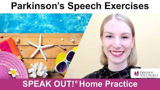 Parkinson’s Speech Exercises: SUMMER VACATION