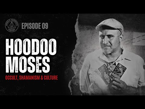 Episode 9 | Hoodoo Moses - Occult Shamanism Culture & Appropriations | The Monks & Mavericks Podcast