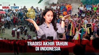 BUKAN VIRAL STORY: Tradisi Akhir Tahun di Indonesia