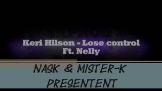 Keri Hilson Feat Nelly - Lose Control By SKPROD
