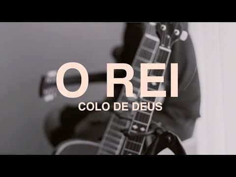 O REI — GRAÇA (LIVE SESSION) // COLO DE DEUS