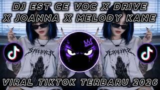 Download lagu DJ EST CE VOC X DRIVE – Joanna Melody Kane | Slow Remix Viral TikTok mp3