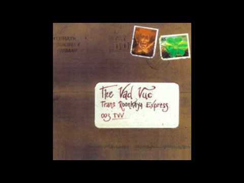 The Vad Vuc - La Turta