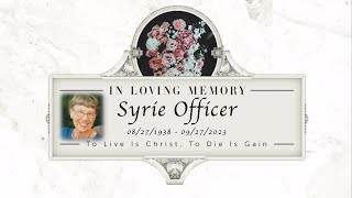 SYRIE OFFICER - Celebration of Life!