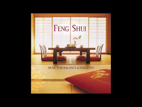 Feng Shui: Music for Balance & Harmony - The Blue Cliff Ensemble