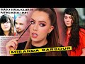 DeadIy Serial KiIIer Or Desperate Attention Seeker The Shocking Story Of Miranda Barbоur