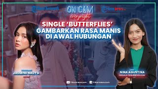 Jasmine Nadya, Musisi Muda Multitalenta Merilis Single Butterflies, Gambarkan Indahnya Jatuh Cinta