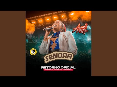 Señora (En Vivo Retorno Oficial)