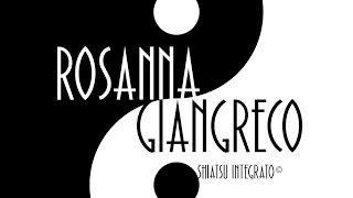 preview picture of video 'Studio del Benessere di Rosanna Giangreco - Tecnica Shiatsu Integrata©'