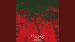 EGO Music Video