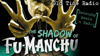 The Shadow of Fu Manchu - 032 - &quot;Snakes Head&quot; - Old Time Radio