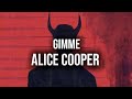 Gimme - Alice Cooper \\ Sub. Español