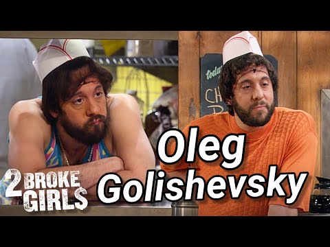 2 Broke girls but it's just Oleg being... Oleg| 2 Broke Girls