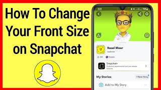 How To Change Font Size on Snapchat - 2022 | Can you change the font on Snapchat?