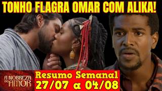 A Nobreza do Amor - 😍 Resumo Semanal da Novela A Nobreza do Amor de 27 de Julho a 04 de Agosto!
