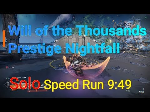 Solo Nightfall Speed Run 9:49 - Will of the Thousands (Sunbreaker)