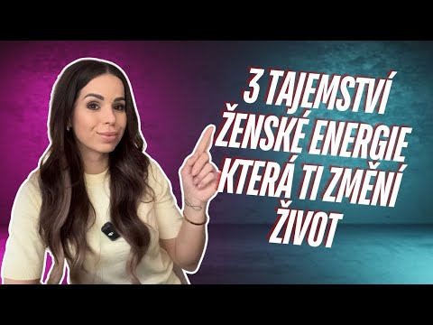 3 tajemství ženské energie, která ti změní život 🔥✨