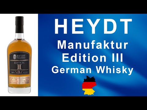HEYDT Manufaktur Edition III German Whisky review #334 from WhiskyJason
