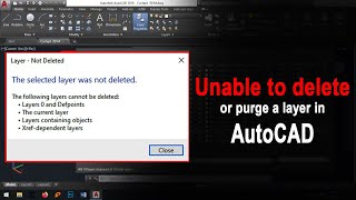 The selected layer was not deleted in autocad