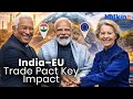 India–EU Trade Deal  Why It’s Called the “Mother of All Deals”?
