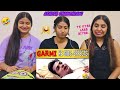 Garmi Ke Side-Effects | Ashish Chanchlani | The Girls Squad REACTION !!