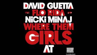 Where Dem Girls At- David Guetta (Feat. Nicki Minaj and Flo Rida) (Clean)