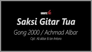 Download lagu ACHMAD ALBAR / GONG 2000 - SAKSI GITAR TUA mp3 Download lagu ACHMAD ALBAR / GONG 2000 - SAKSI GITAR TUA mp3