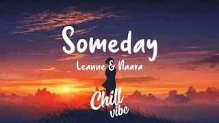 Someday - Leanne and Naara (Lyrics Video)