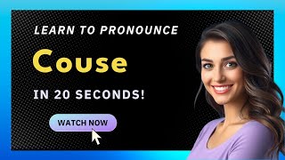 How to pronounce Couse