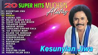 Download lagu 20 SUPER HITS MUCHSIN ALATAS (Spesial Dangdut Klasik) mp3 Download lagu 20 SUPER HITS MUCHSIN ALATAS (Spesial Dangdut Klasik) mp3
