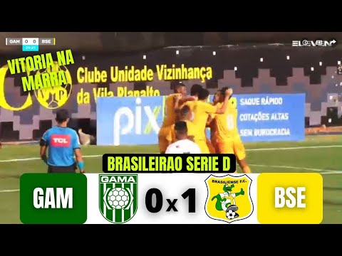 GAMA 0 X 1 BRASILIENSE | BRASILEIRAO SERIE D | 07/08/21