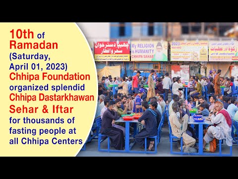 Chhipa Dastarkhawan Sehar & Iftar – 10th Ramadan 1st April 2023.
