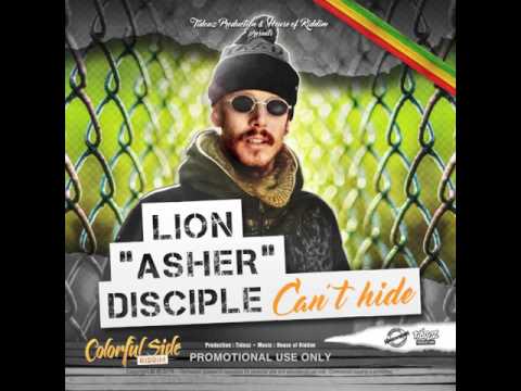 Lion Asher Disciple "can`t hide"
