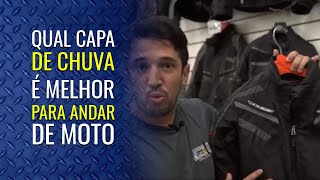 Qual é a melhor Capa de Chuva para o motociclista
