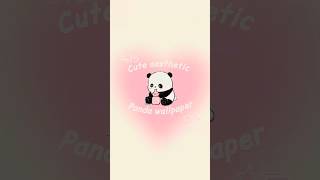 ᯓᡣ𐭩Aesthetic panda wallpapers🐼✨️~ #shorts #wallpapers #aesthetic