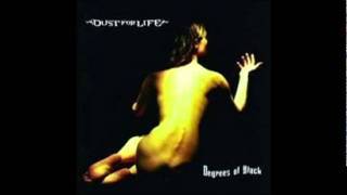 Dust For Life- Cycle of Frustration