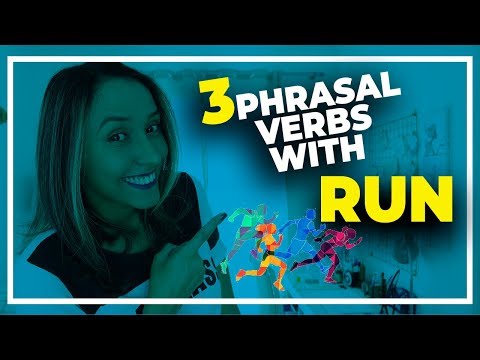 3 Phrasal Verbs With RUN - English Vocabulary