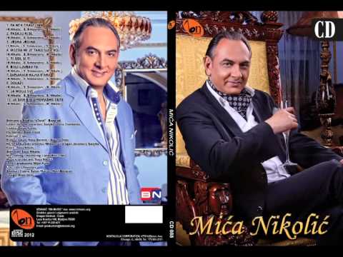 Mica Nikolic - Ja sam bio siromasno dete (BN Music)