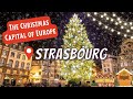 STRASBOURG CHRISTMAS MARKET | Exploring the European Christmas Capital on OPENING NIGHT 2022!