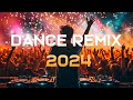 DANCE PARTY SONGS 2024 - Mashups & Remixes Of Popular Songs - DJ Remix Club Music Dance Mix 2024