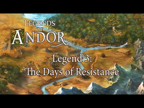 Legends of Andor: Legend 3 - The Days of Resistance playthrough