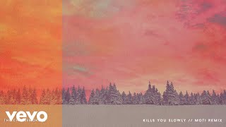 The Chainsmokers - Kills You Slowly (MOTi Remix - Official Audio)