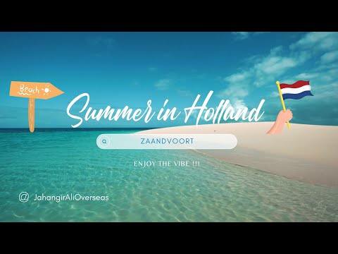 Summer Vibes in Holland: Zaandvoort and Bloemendal Beaches Experience 2023 #beach #summer