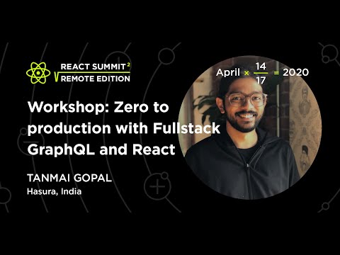 React Summit 2020 Workshop - Fullstack GraphQL with Hasura | Part - 1